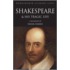 The Man Shakespeare, His Tragic Life Story