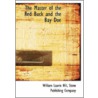 The Master Of The Red Buck And The Bay Doe door Stone Publishing Company W. Laurie Hill