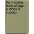The Monster Book of Logic Puzzles & Sudoku