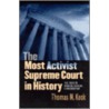 The Most Activist Supreme Court in History by Tm Keck