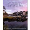 The Most Beautiful Villages of New England by Tom Shachtman