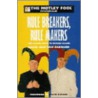 The Motley Fool Rule Breakers, Rule Makers by Tom Gardner
