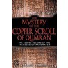 The Mystery of the Copper Scroll of Qumran door Robert Feather