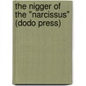 The Nigger of the "Narcissus" (Dodo Press) door Joseph Connad