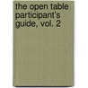 The Open Table Participant's Guide, Vol. 2 door Thomas Nelson Publishers