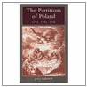 The Partitions Of Poland, 1772, 1793, 1795 door Jerzy Lukowski
