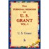 The Personal Memoirs Of U.S. Grant, Vol 1.
