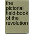 The Pictorial Field-Book Of The Revolution
