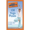 The Pocket Idiot's Guide to 108 Yoga Poses door Ryt Jayaprada Hirschstein