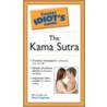 The Pocket Idiot's Guide to the Kama Sutra door Ron Louis
