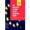 The Political System of the European Union by Simon Hix