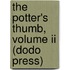 The Potter's Thumb, Volume Ii (Dodo Press)