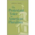 The Protestant Voice In American Pluralism