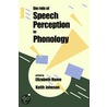 The Role Of Speech Perception In Phonology door Keith Johnson