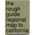 The Rough Guide Regional Map to California