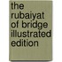 The Rubaiyat Of Bridge Illustrated Edition