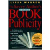 The Savvy Author's Guide to Book Publicity door Lissa Warren