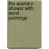 The Scenery - Shower With Word - Paintings