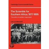 The Scramble for Southern Africa 1877-1895 door Deryck Marshall Schreuder