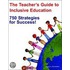 The Teacher's Guide to Inclusive Education