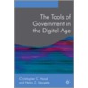 The Tools Of Government In The Digital Age door Helen Z. Margetts