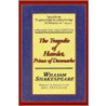 The Tragedie Of Hamlet, Prince Of Denmarke door Shakespeare William Shakespeare