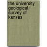 The University Geological Survey Of Kansas by Unknown