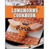 The University of Texas Longhorns Cookbook by Barbara Beery