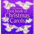 The Usborne First Book Of Christmas Carols