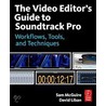 The Video Editor's Guide to Soundtrack Pro by Sam McGuire