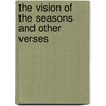 The Vision Of The Seasons And Other Verses by Dorothy W. Knight