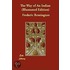The Way Of An Indian (Illustrated Edition)