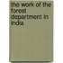 The Work Of The Forest Department In India
