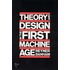 Theory and Design in the First Machine Age