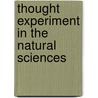 Thought Experiment in the Natural sciences door Marco Buzzoni