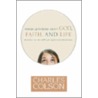 Tough Questions about God, Faith, and Life door Charles W. Colson