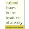 Treating Anxiety Disorders Across Cultures door Steven Friedman