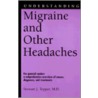 Understanding Migraine and Other Headaches door Stewart J. Tepper