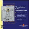 Unerschütterliches Selbstvertrauen. 2 Cds door Kurt Tepperwein