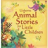 Usborne Animal Stories for Little Children door Jenny Tyler