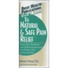 User's Guide to Natural & Safe Pain Relief door Melissa Block