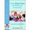 Using Circle Time For Phse And Citizenship by Vivien Smith
