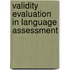 Validity Evaluation in Language Assessment