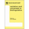 Variation and Universals in Biolinguistics door John Jenkins