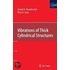 Vibrations Of Thick Cylindrical Structures