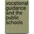 Vocational Guidance and the Public Schools