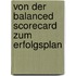 Von der Balanced Scorecard zum Erfolgsplan