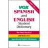 Vox Spanish And English Student Dictionary by Vox Vox