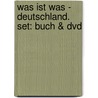 Was Ist Was - Deutschland. Set: Buch & Dvd door Sven Lorig