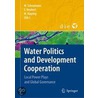 Water Politics And Development Cooperation by Unknown